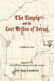 The Temple and the Lost Tribes of Israel (eBook, ePUB)