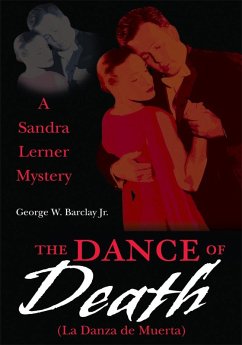 The Dance of Death (La Danza De Muerta) (eBook, ePUB)
