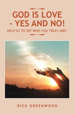 God Is Love - Yes and No! (eBook, ePUB)