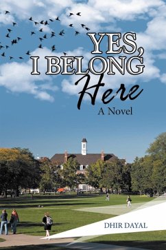 Yes, I Belong Here (eBook, ePUB) - Dayal, Dhir