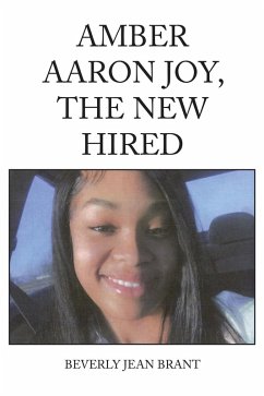 Amber Aaron Joy, the New Hired (eBook, ePUB) - Brant, Beverly Jean