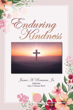Enduring Kindness (eBook, ePUB) - Rousseau Jr., James A.