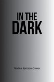 In the Dark (eBook, ePUB)
