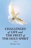 Challenges of Life and the Fruit of the Holy Spirit (eBook, ePUB)