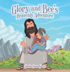 Glory and Bee's Heavenly Adventure (eBook, ePUB) Cover Glory and Bee's Heavenly Adventure (eBook, ePUB)