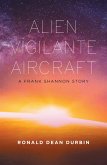 Alien Vigilante Aircraft (eBook, ePUB)