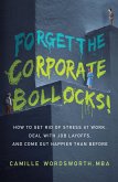Forget the Corporate Bollocks! (eBook, ePUB)
