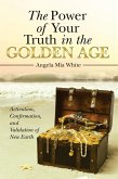 The Power of Your Truth in the Golden Age (eBook, ePUB)