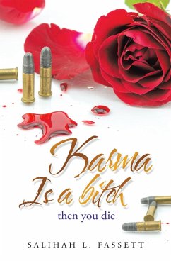 Karma Is a Bitch (eBook, ePUB)