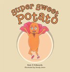 Super Sweet Potato (eBook, ePUB)