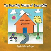 The Poor, Silly Witches of Snoozeville (eBook, ePUB)