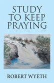 Study to Keep Praying (eBook, ePUB)