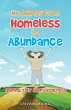My Journey from Homeless to Abundance... - Bild 1