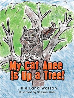 My Cat Anee Is up a Tree! (eBook, ePUB)