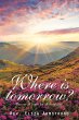 Where Is Tomorrow? (eBook, ePUB) - Bild 1