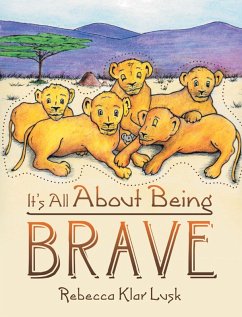 Cover It's All About Being Brave (eBook, ePUB)