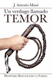 Un Verdugo Llamado Temor (eBook, ePUB) Un Verdugo Llamado Temor (eBook, ePUB)