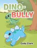 Dino-Bully (eBook, ePUB)