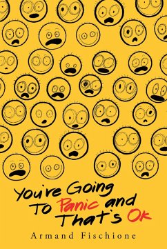 You're Going to Panic and That's Ok (eBook, ePUB)