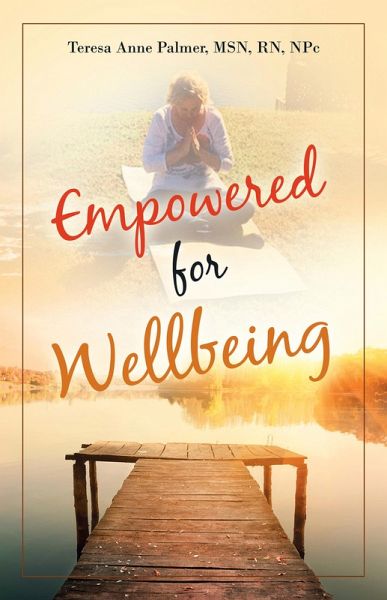Empowered for Wellbeing (eBook, ePUB) Empowered for Wellbeing (eBook, ePUB)