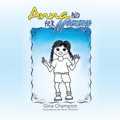 Anna and Her Mommy (eBook, ePUB) - Champion, Gina