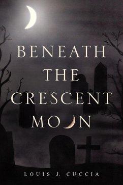 Beneath the Crescent Moon (eBook, ePUB)