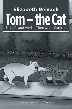 Tom - the Cat (eBook, ePUB) - Reinach, Elizabeth