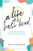 A Life Best Lived (eBook, ePUB)