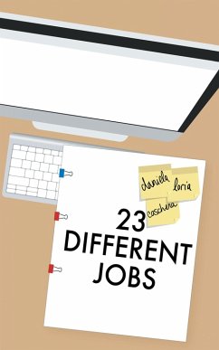 23 Different Jobs (eBook, ePUB) - Loria-Caschera, Daniela