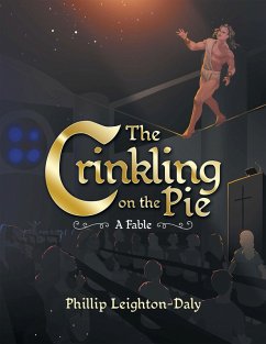The Crinkling on the Pie (eBook, ePUB) - Leighton-Daly, Phillip