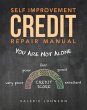Self Improvement Credit Repair Manual... - Bild 1
