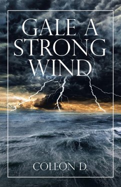 Gale a Strong Wind (eBook, ePUB) - D., Coleon