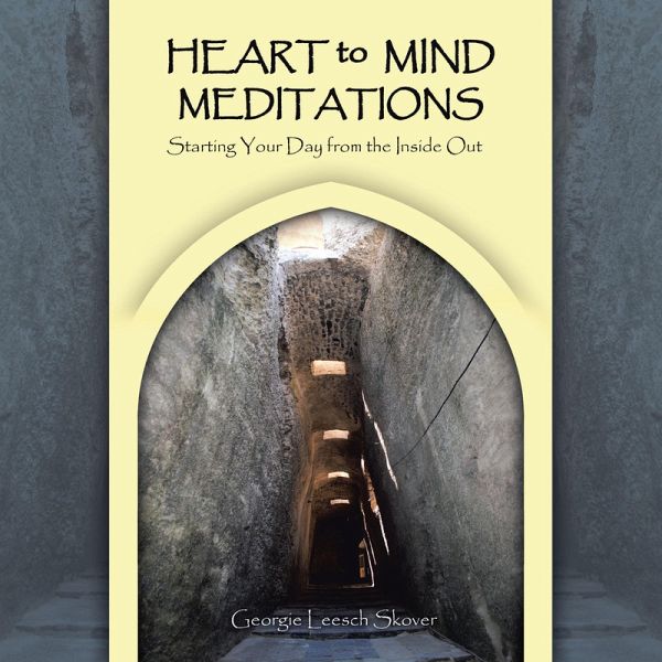 Heart to Mind Meditations (eBook, ePUB) Heart to Mind Meditations (eBook, ePUB)