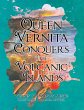Queen Vernita Conquers the Volcanic... - Bild 1