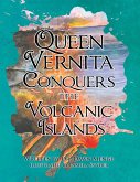 Queen Vernita Conquers the Volcanic Islands (eBook, ePUB)