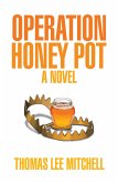 Operation Honey Pot (eBook, ePUB)