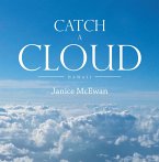 Catch a Cloud (eBook, ePUB)