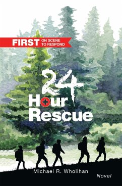 24-Hour Rescue (eBook, ePUB) - Wholihan, Michael R.