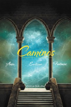 Caminos (eBook, ePUB) - Guillén, Gisela