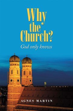 Why the Church? (eBook, ePUB) - Martin, Agnes