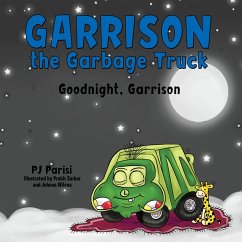 Garrison the Garbage Truck (eBook, ePUB) - Parisi, P J