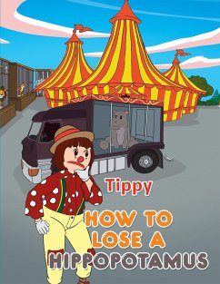 How to Lose a Hippopotamus (eBook, ePUB) - Tippy