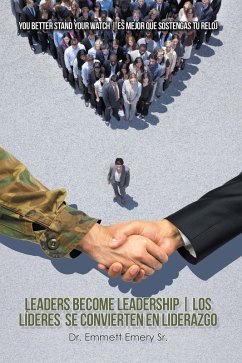 Leaders Become Leadership   Los Líderes Se Convierten En Liderazgo (eBook, ePUB)