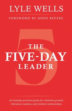 The Five-Day Leader (eBook, ePUB) - Wells, Lyle