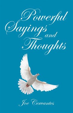 Powerful Sayings and Thoughts (eBook, ePUB) - Cervantes, Joe