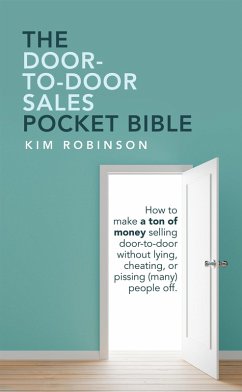The Door-To-Door Sales Pocket Bible (eBook, ePUB)