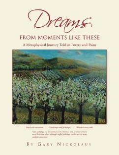 Dreams from Moments Like These (eBook, ePUB) - Nickolaus, Gary