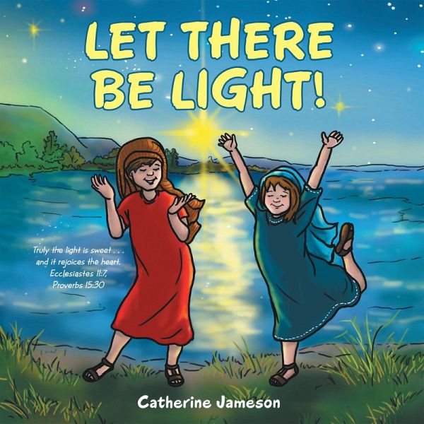 Let There Be Light! (eBook, ePUB) Let There Be Light! (eBook, ePUB)