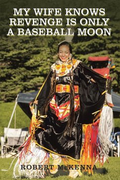 Cover My Wife Knows Revenge Is Only a Baseball Moon (eBook, ePUB)