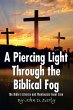 A Piercing Light Through the Biblical... - Bild 1